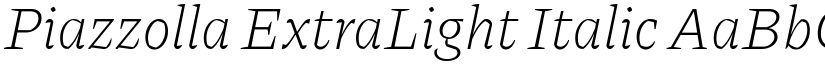 Piazzolla ExtraLight Italic font