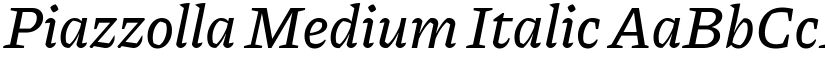 Piazzolla Medium Italic font