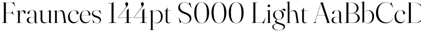 Fraunces 144pt S000 Light font