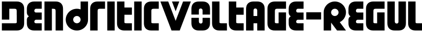 DendriticVoltage-Regular font