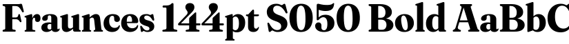 Fraunces 144pt S050 Bold font