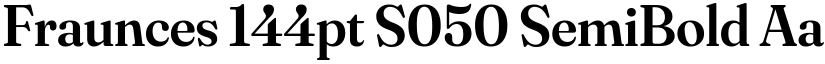 Fraunces 144pt S050 SemiBold font