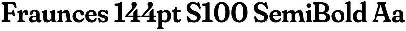 Fraunces 144pt S100 SemiBold font