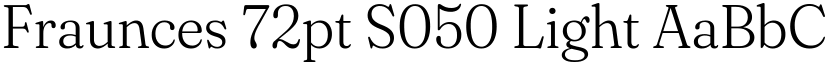 Fraunces 72pt S050 Light font