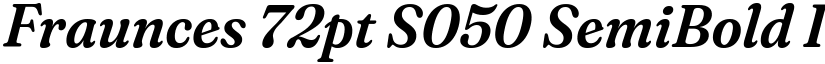 Fraunces 72pt S050 SemiBold Italic font