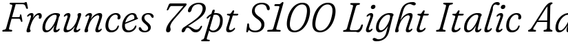 Fraunces 72pt S100 Light Italic font