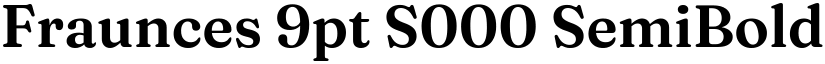 Fraunces 9pt S000 SemiBold font