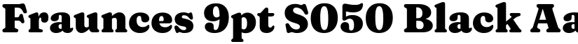 Fraunces 9pt S050 Black font