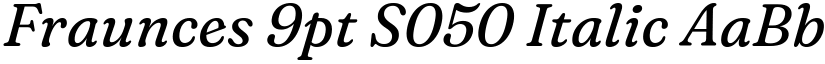 Fraunces 9pt S050 Italic font