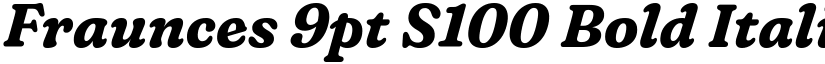 Fraunces 9pt S100 Bold Italic font
