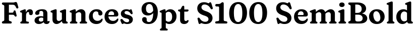 Fraunces 9pt S100 SemiBold font