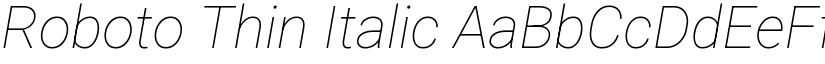 Roboto Thin Italic font