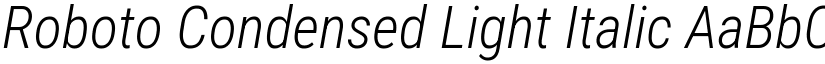 Roboto Condensed Light Italic font