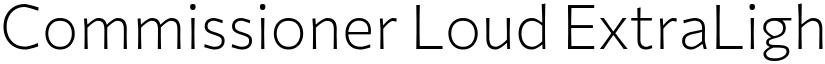 Commissioner Loud ExtraLight font