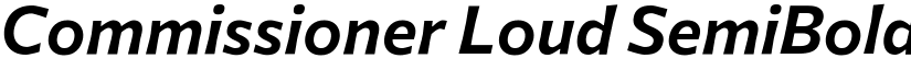 Commissioner Loud SemiBold Italic font