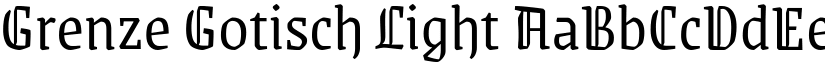 Grenze Gotisch Light font