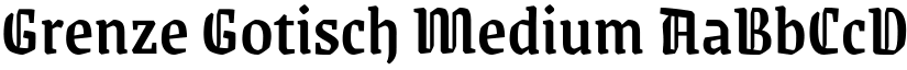 Grenze Gotisch Medium font