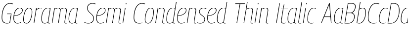 Georama Semi Condensed Thin Italic font