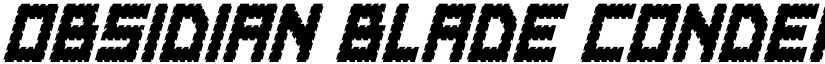 Obsidian Blade Condensed Ital Condensed Italic font