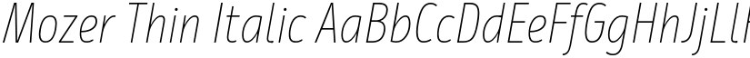 Mozer Thin Italic font