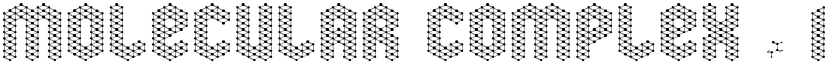 molecular complex 1 Regular font