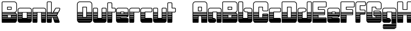 Bonk Outercut font