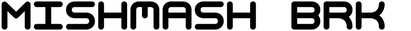 Mishmash BRK font