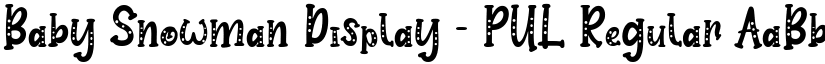 Baby Snowman Display - PUL Regular font