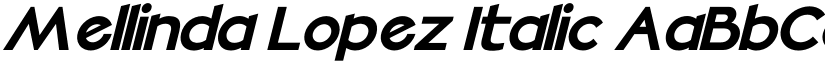 Mellinda Lopez Italic font