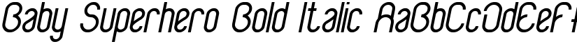 Baby Superhero Bold Italic font