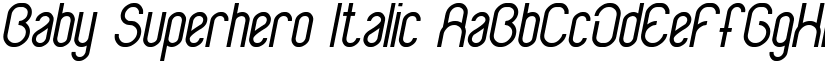 Baby Superhero Italic font