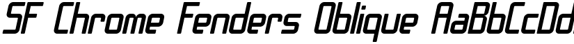 SF Chrome Fenders Oblique font