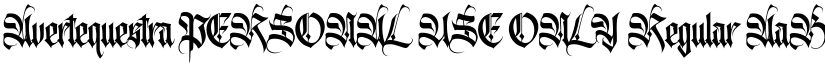 Avertequestra PERSONAL USE ONLY Regular font