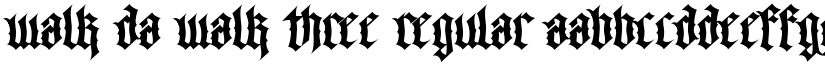 Walk Da Walk Three Regular font