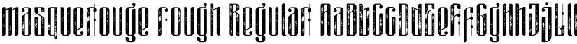 masquerouge rough Regular font