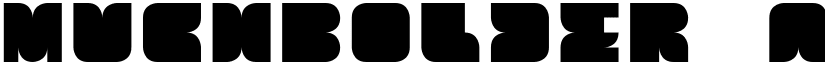 MuchBolder font
