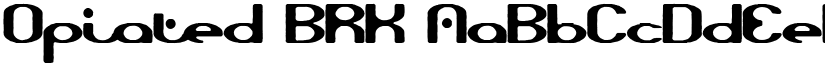 Opiated BRK font
