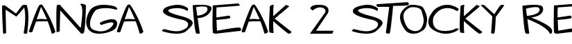 Manga speak 2 stocky Regular font