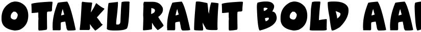 Otaku Rant Bold font