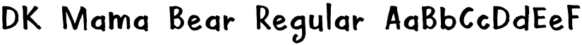 DK Mama Bear Regular font