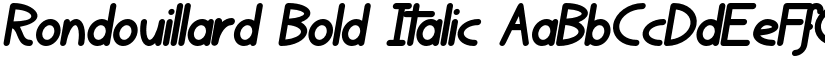 Rondouillard Bold Italic font