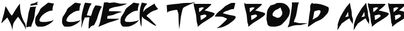 Mic Check TBS font download