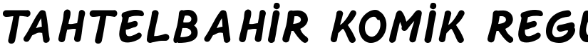 Tahtelbahir komik Regular font