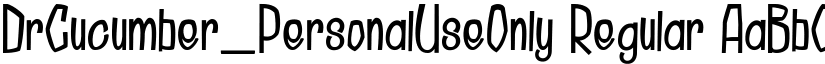 DrCucumber_PersonalUseOnly Regular font
