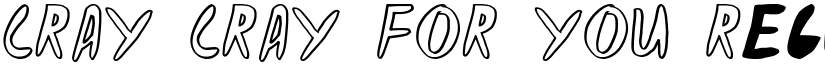 CRAY CRAY FOR YOU Regular font