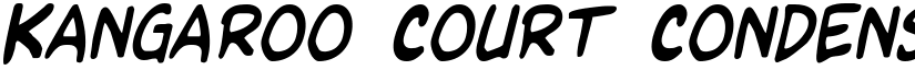 Kangaroo Court Condensed Italic Condensed Italic font