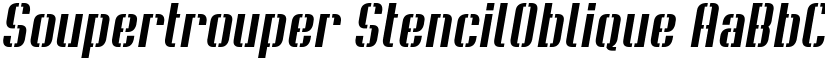 Soupertrouper StencilOblique font