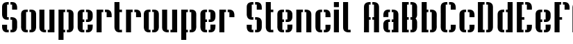 Soupertrouper Stencil font