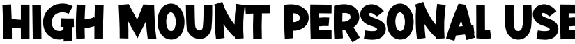 High Mount Personal Use font