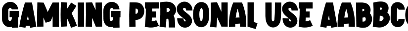 GAMKING Personal Use font